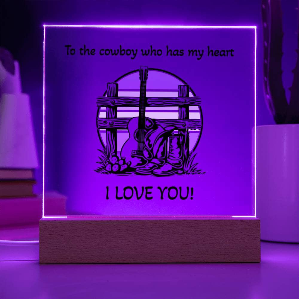 To the Cowboy Who Has My Heart: A Special Gift on Acrylic Plaque Jewelry ShineOn Fulfillment 