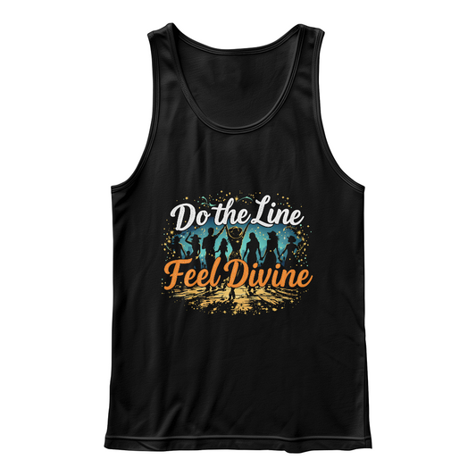 Do the Line Feel Divine Line Dancing Tank Top – Unisex Country Dance Apparel